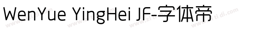 WenYue YingHei JF字体转换